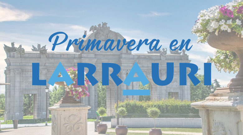 primavera en larrauri
